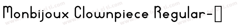 Monbijoux Clownpiece Regular字体转换